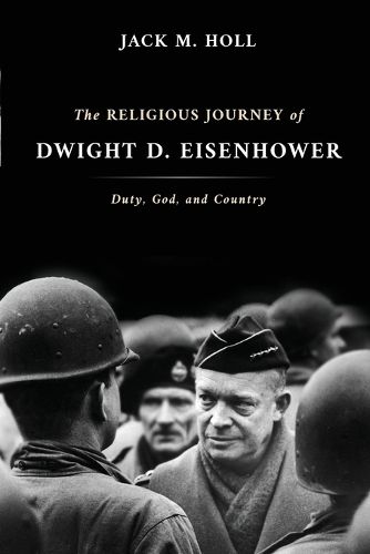 The Religious Journey of Dwight D. Eisenhower