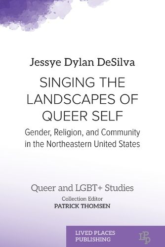 Cover image for Singing the Landscapes of Queer Self