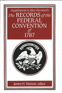 Cover image for Supplement to Max Farrand's Records of the Federal Convention of 1787