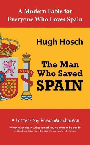 Cover image for The Man Who Saved Spain