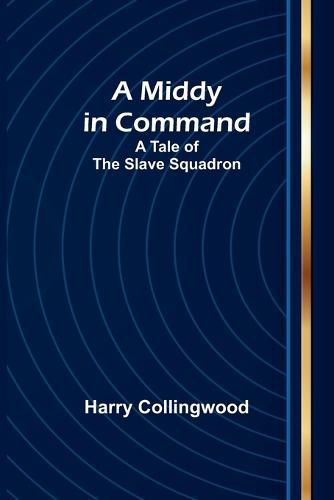 Cover image for A Middy in Command