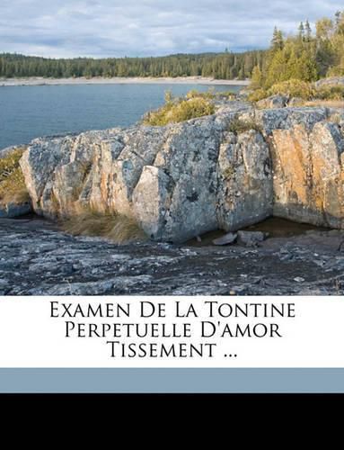 Examen de La Tontine Perpetuelle D'Amor Tissement ...