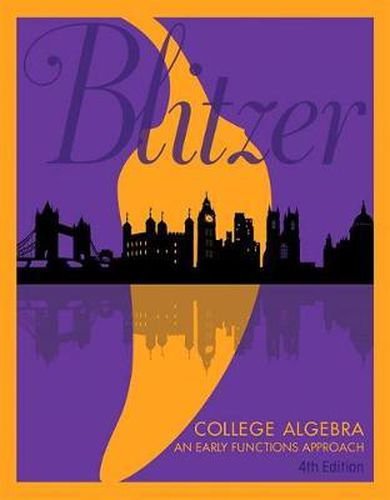 Cover image for College Algebra: An Early Functions Approach Plus Mylab Math with Etext -- 24-Month Access Card Package