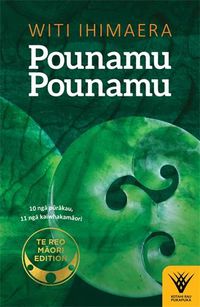 Cover image for Pounamu Pounamu - Te reo Maori edition