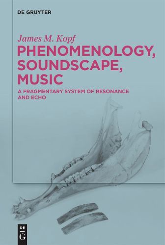 Phenomenology, Soundscape, Music