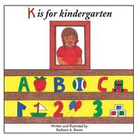 Cover image for K is for kindergarten