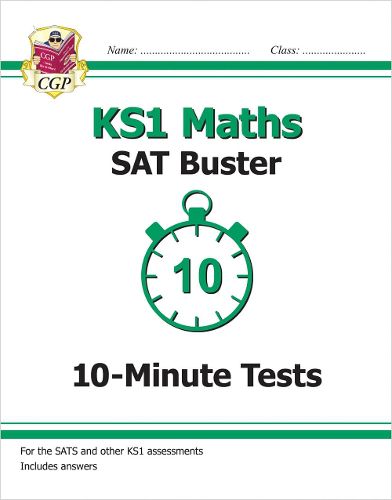 Cover image for KS1 Maths SAT Buster: 10-Minute Tests (for the 2023 tests)