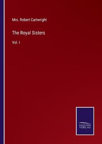 Cover image for The Royal Sisters