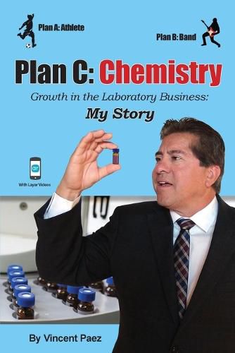 Cover image for Plan C: Chemistry - Growth in the Laboratory Business: My Story