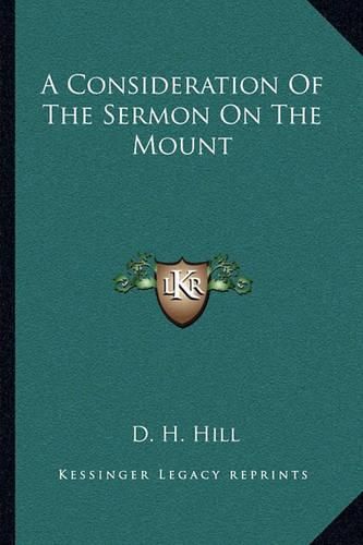 A Consideration of the Sermon on the Mount