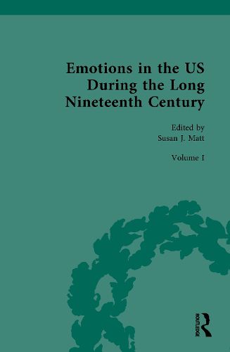 Cover image for Emotions in the US During the Long Nineteenth Century