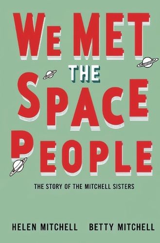 Cover image for We Met the Space People