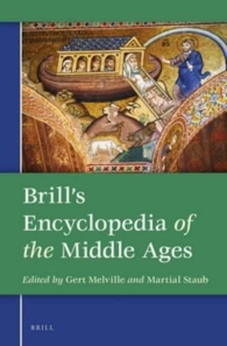 Brill's Encyclopedia of the Middle Ages (2 vols.)