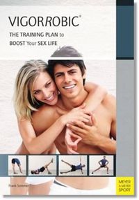 Cover image for VigorRobic: The Training Plan to Boost Your Sex Life