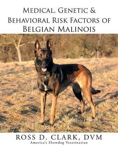 Cover image for Medical, Genetic & Behavioral Risk Factors of Belgian Malinois