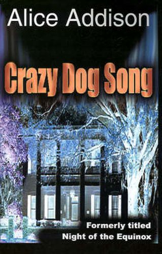 Cover image for Crazy Dog Song: Night of the Equinox