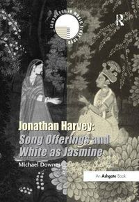 Cover image for Jonathan Harvey: Song Offerings and White as Jasmine