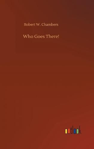 Cover image for Who Goes There!