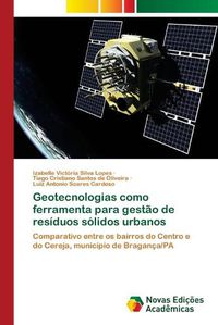 Cover image for Geotecnologias como ferramenta para gestao de residuos solidos urbanos