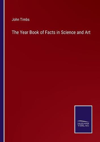 Cover image for The Year Book of Facts in Science and Art