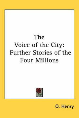 Cover image for The Voice of the City: Further Stories of the Four Millions