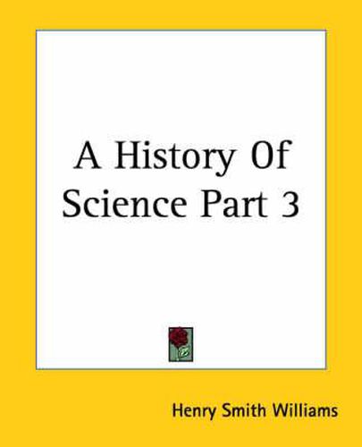 Cover image for A History Of Science Part 3