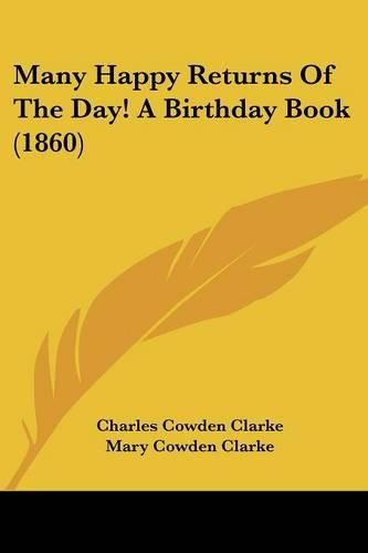 Many Happy Returns of the Day! a Birthday Book (1860)