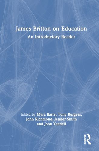 James Britton on Education