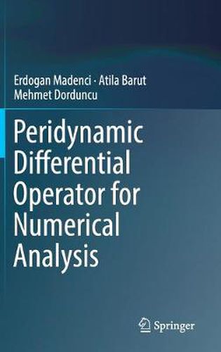 Cover image for Peridynamic Differential Operator for Numerical Analysis