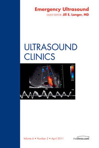Cover image for Emergency Ultrasound, An Issue of Ultrasound Clinics