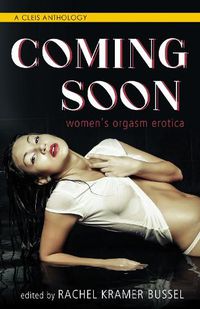 Cover image for Coming Soon: Women's Orgasm Erotica