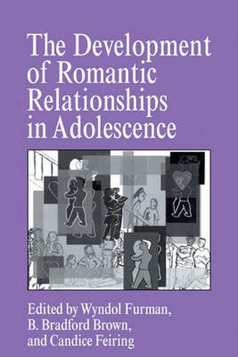 Cover image for The Development of Romantic Relationships in Adolescence
