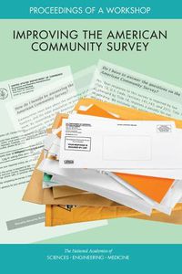 Cover image for Improving the American Community Survey: Proceedings of a Workshop