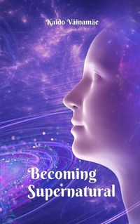 Cover image for Becoming Supernatural