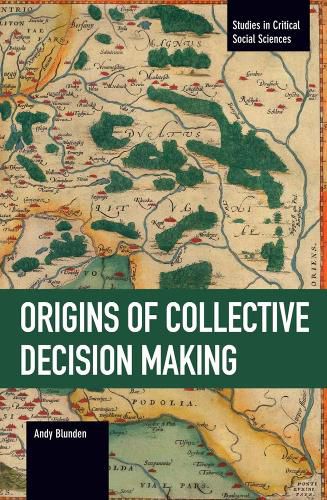 Cover image for The Origins Of Collective Decision Making