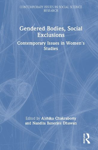 Gendered Bodies, Social Exclusions