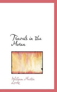 Cover image for Travels in the Morea