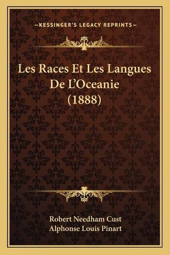 Les Races Et Les Langues de L'Oceanie (1888)