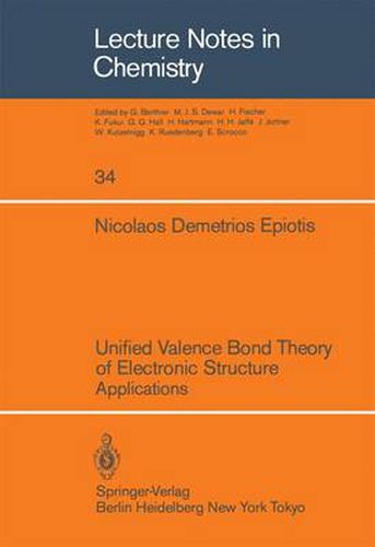 Unified Valence Bond Theory of Electronic Structure: Applications