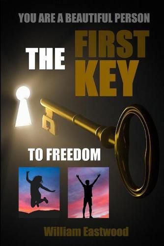 Cover image for You Are a Beautiful Person - The First Key to Freedom