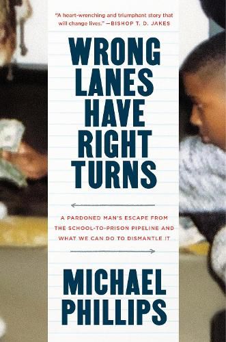 Tragedy Interrupted: A Pardoned Man's Mission to Dismantle the School-To-Prison Pipeline