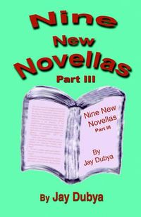 Cover image for Nine New Novellas, Part III