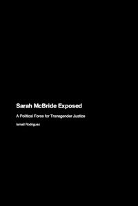 Cover image for Sarah McBride Exposed