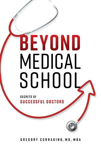 Cover image for Beyond Medical School: Secrets of Successful Doctors