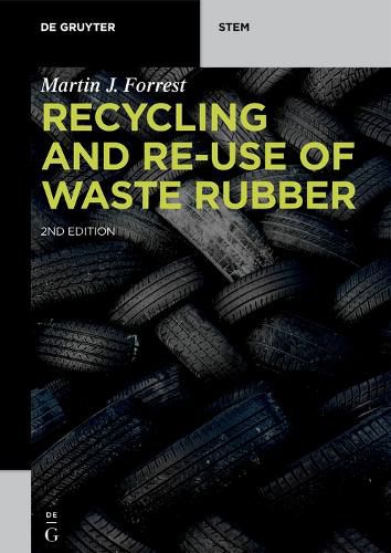 Cover image for Recycling and Re-use of Waste Rubber