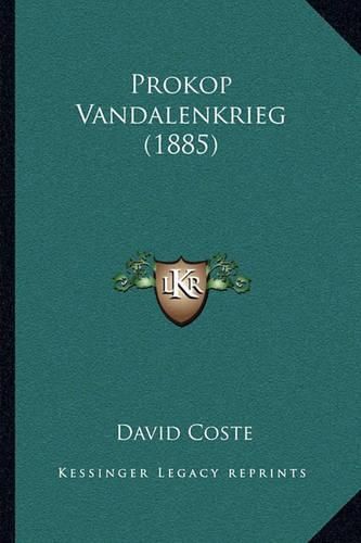 Prokop Vandalenkrieg (1885)