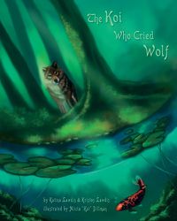 Cover image for The Koi Who Cried Wolf