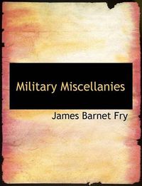 Cover image for Military Miscellanies