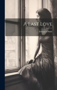 Cover image for A Last Love