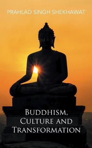 Cover image for Buddhism, Culture and Transformation